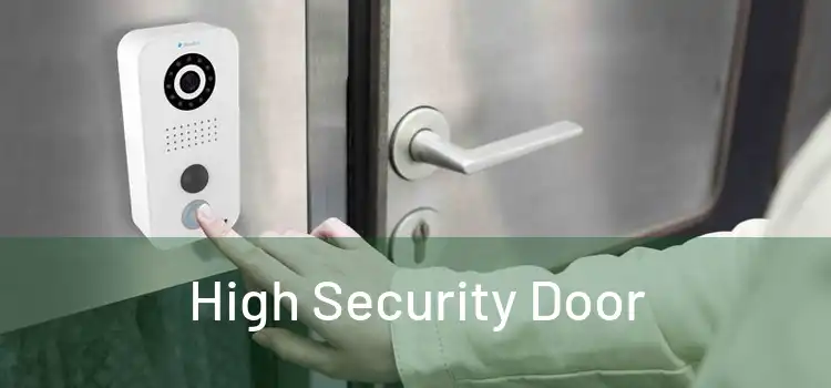 High Security Door